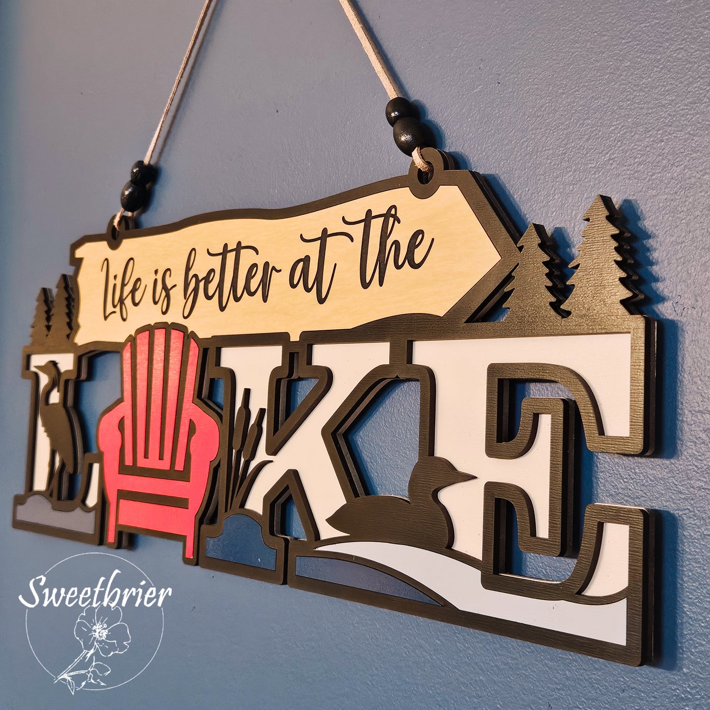 Life is Better at the Lake Sign